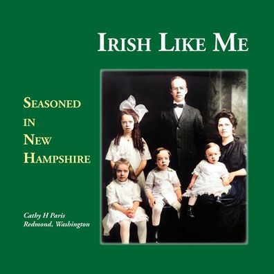 Cover for Cathy H. Paris · Irish Like Me (Paperback Book) (2021)