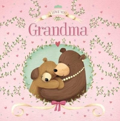 Cover for IglooBooks · I Love You Grandma (Buch) (2023)