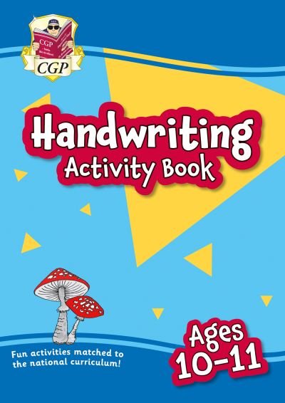 Cover for CGP Books · New Handwriting Activity Book for Ages 10-11 (Year 6) - CGP KS2 Activity Books and Cards (Paperback Book) (2023)