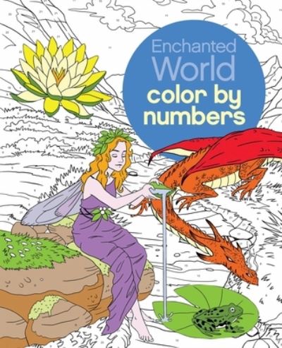 Cover for Sara Storino · Enchanted World Color by Numbers (Taschenbuch) (2021)