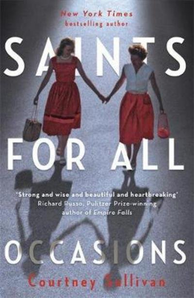 Cover for J. Courtney Sullivan · Saints for all Occasions (Paperback Book) (2017)