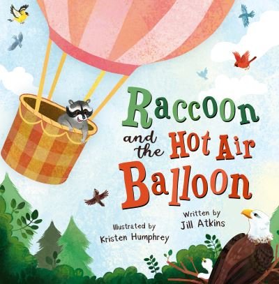 Cover for Jill Atkins · Raccoon and the Hot Air Balloon (Paperback Book) (2021)