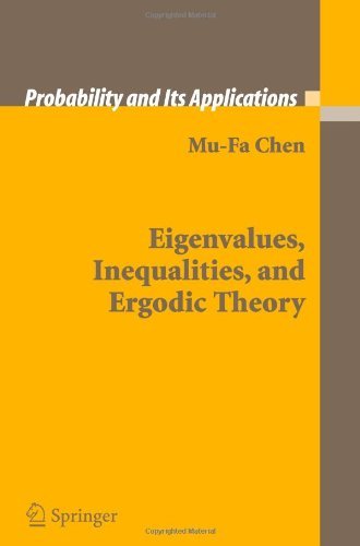 Cover for Mu-fa Chen · Eigenvalues, Inequalities, and Ergodic Theory - Probability and Its Applications (Paperback Bog) [Softcover Reprint of Hardcover 1st Ed. 2005 edition] (2010)