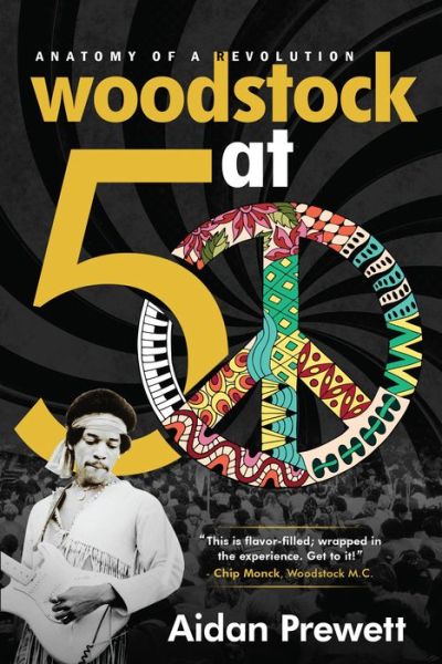 Cover for Aidan Prewett · Woodstock At 50 (Book) (2019)