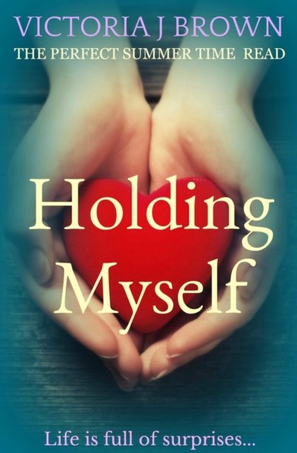 Holding Myself - Victoria J. Brown - Boeken - Bloodhound Books - 9781912175383 - 16 juli 2017