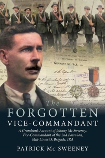 Cover for Patrick McSweeney · Forgotten Vice-Commandant (Book) (2021)