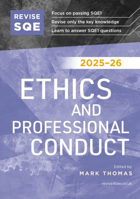Cover for Mark Thomas · Revise SQE Ethics and Professional Conduct 2025/26: SQE1 Revision Guide (Paperback Bog) [2025/26 edition] (2025)