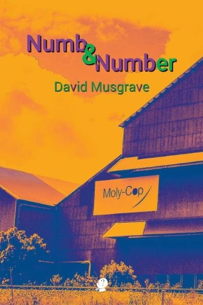 Cover for David Musgrave · Numb and Number (Paperback Book) (2019)