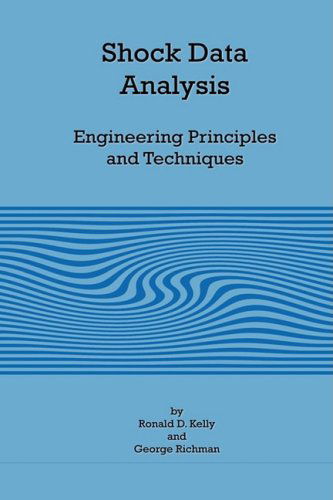 Cover for George Richman · Shock Data Analysis - Engineering Principles and Techniques (Hardcover Book) (2008)