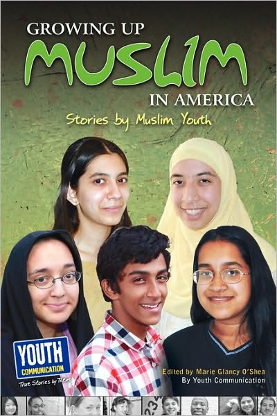 Cover for Marie Glancy O\'shea · Growing Up Muslim in America: Stories by Muslim Youth (Paperback Book) (2010)