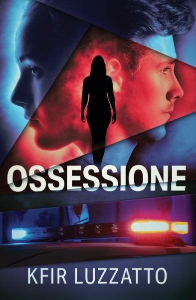 Cover for Kfir Luzzatto · Ossessione (Paperback Book) (2016)