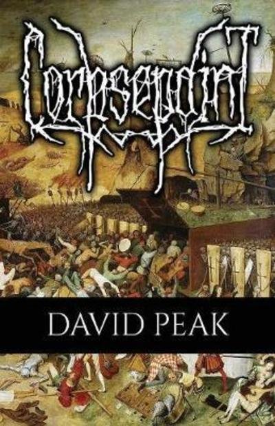 Cover for David Peak · Corpsepaint (Book) (2018)