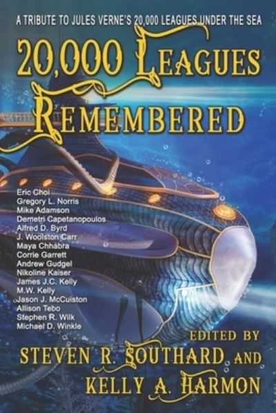 20,000 Leagues Remembered - Gregory L Norris - Books - Pole to Pole Publishing - 9781941559383 - June 20, 2020