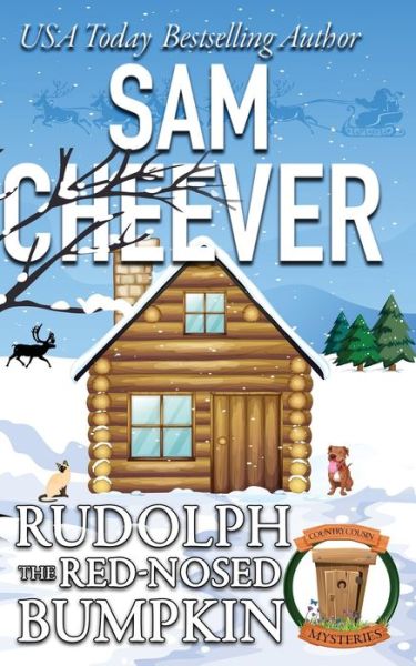 Cover for Sam Cheever · Rudolph the Red-Nosed Bumpkin (Paperback Book) (2020)