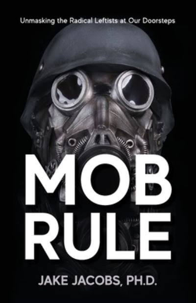 Cover for Jake Jacobs · Mob Rule (Taschenbuch) (2020)