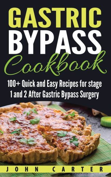 Cover for John Carter · Gastric Bypass Cookbook (Inbunden Bok) (2019)