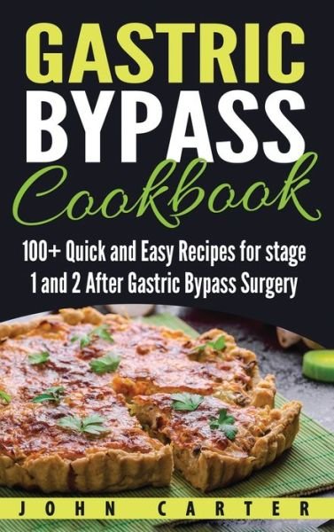 Cover for John Carter · Gastric Bypass Cookbook (Hardcover Book) (2019)