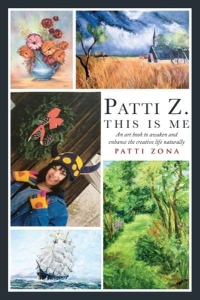 Cover for Patti Zona · Patti Z. This is Me. (Taschenbuch) (2020)