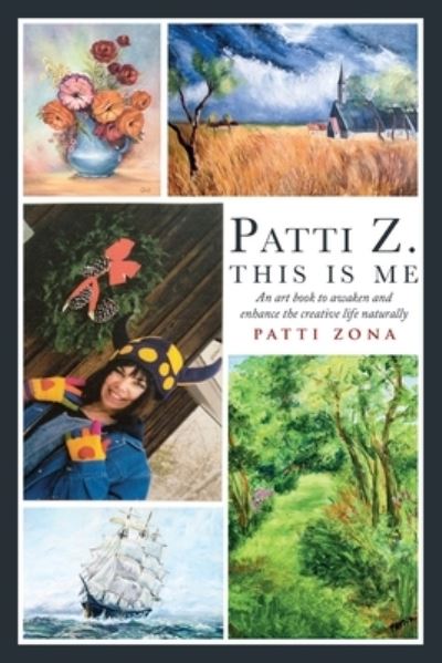 Cover for Patti Zona · Patti Z. This is Me. (Paperback Book) (2020)