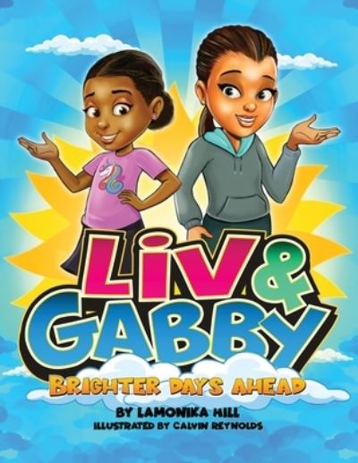 Cover for LaMonika Hill · Liv &amp; Gabby (Book) (2023)