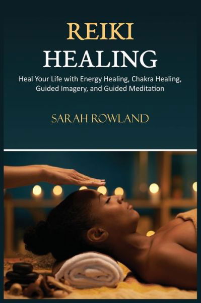 Cover for Sarah Rowland · Reiki Healing (Paperback Book) (2021)