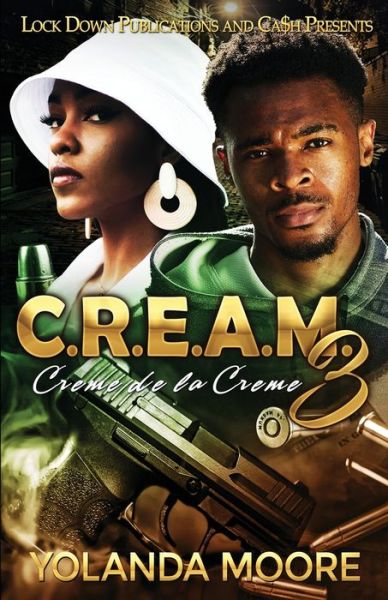 Cover for Yolanda Moore · C.r.e.a.m. (Book) (2022)