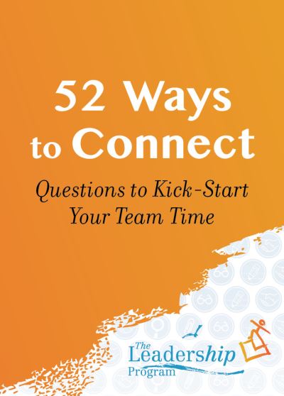 52 Ways to Connect: Activity Card Pack - The Leadership Program - Books - Girl Friday Productions - 9781959411383 - December 7, 2023