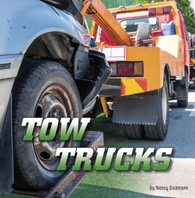 Cover for Nancy Dickmann · Tow Trucks (Book) (2021)