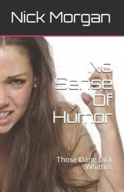 Cover for Nick Morgan · No Sense Of Humor (Paperback Book) (2017)