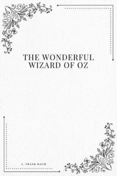 Cover for L Frank Baum · The Wonderful Wizard of Oz (Paperback Book) (2017)