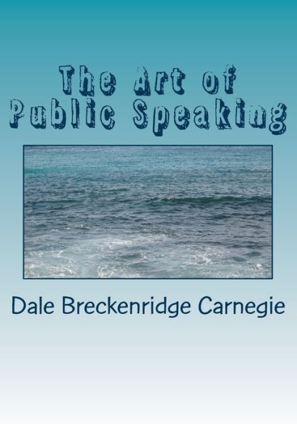 Cover for Dale Carnegie · The Art of Public Speaking (Paperback Book) (2018)