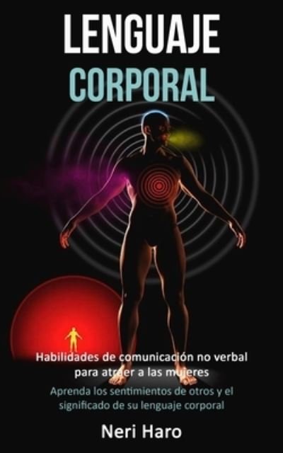 Cover for Neri Haro · Lenguaje corporal (Paperback Book) (2019)