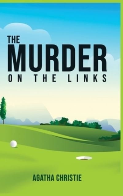 Cover for Agatha Christie · The Murder on the Links (Innbunden bok) (2020)