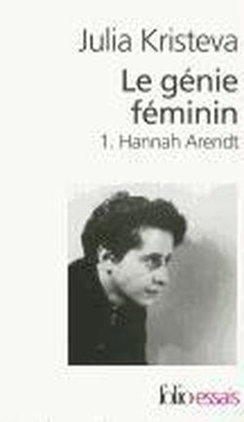 Cover for Julia Kristeva · Le genie feminin 1/Hannah Arendt (Taschenbuch) [French edition] (2003)