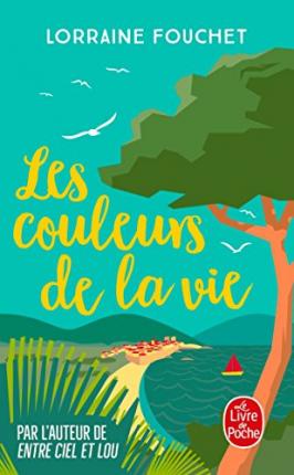 Cover for Lorraine Fouchet · Les Couleurs de la vie (Paperback Book) (2018)