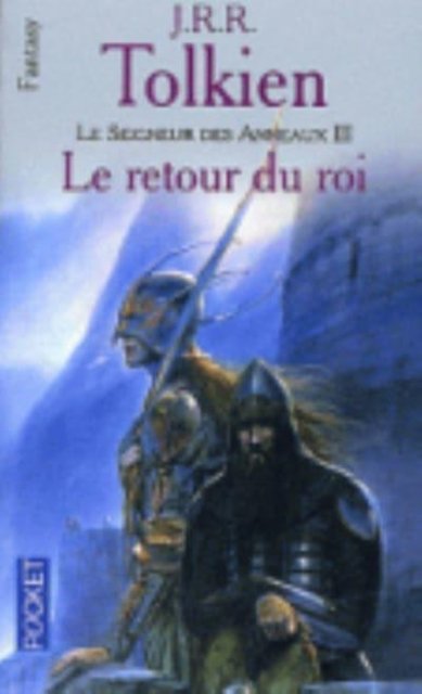 Cover for J R R Tolkien · Le seigneur des anneaux 3/Le retour du roi (Paperback Book) (1981)