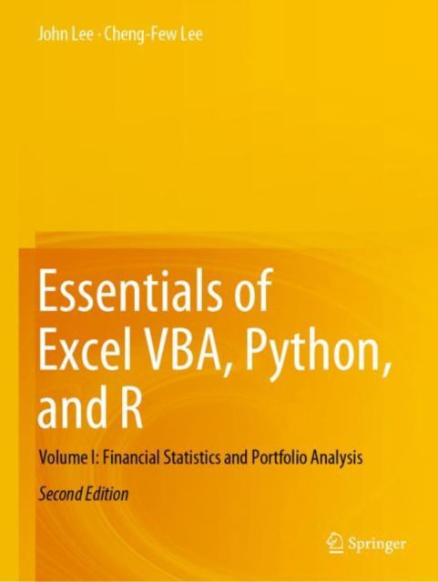 Cover for John Lee · Essentials of Excel VBA, Python, and R: Volume I: Financial Statistics and Portfolio Analysis (Paperback Book) [2nd ed. 2022 edition] (2024)