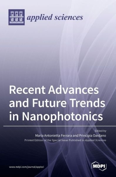 Cover for Mdpi AG · Recent Advances and Future Trends in Nanophotonics (Hardcover Book) (2022)