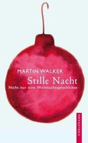 Cover for Walker · Stille Nacht (Book)
