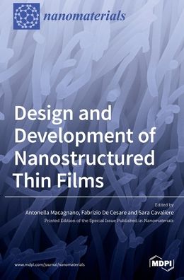 Cover for Sara Cavaliere · Design and Development of Nanostructured Thin Films (Hardcover Book) (2020)