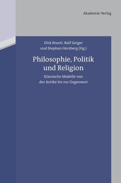 Cover for Dirk Brantl · Philosophie, Politik und Religion (Bok) (2013)