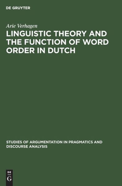 Cover for A. Verhagen · Linguistic Theory and the Function of Word Order in Dutch (Book) (1986)