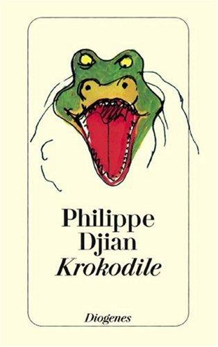 Cover for Philippe Djian · Krokodile (Book)