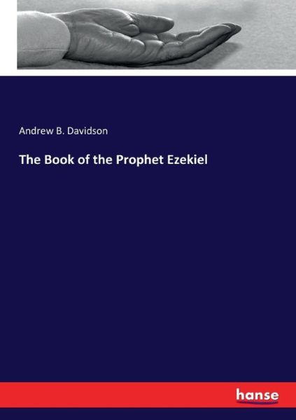 Cover for Davidson · The Book of the Prophet Ezekie (Book) (2017)