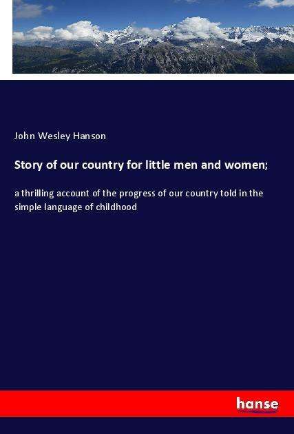 Cover for Hanson · Story of our country for little (Buch)