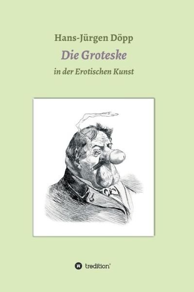 Cover for Döpp · Das Groteske in der Erotischen Kun (Bog) (2020)