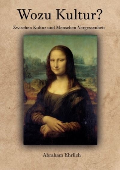 Cover for Abraham Ehrlich · Wozu Kultur? (Paperback Book) (2021)