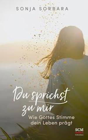 Cover for Sonja Sorbara · Du sprichst zu mir (Paperback Book) (2021)