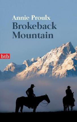 Cover for Annie Proulx · Btb.74038 Proulx.brokeback Mountain (Bog)