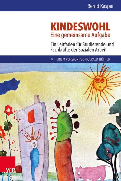 Cover for Kasper · Kindeswohl. Eine gemeinsame Aufg (Buch) (2017)